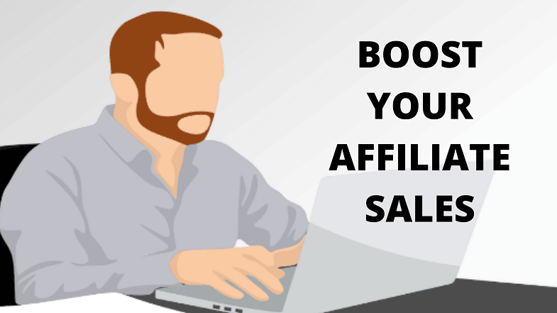 increase your affiliate sales like a pro