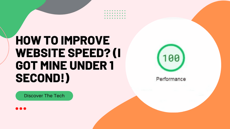 How To Improve Your Website Speed? (I Got Mine Under 1 Second!)
