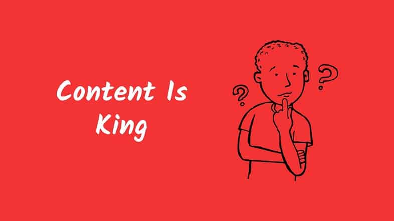 content is king