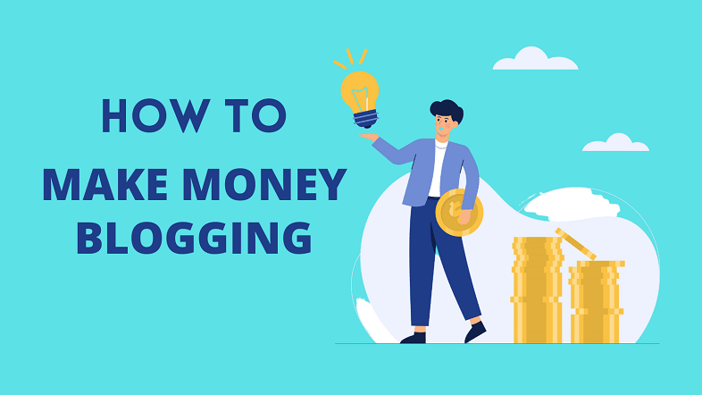 how to make money blogging in 2022