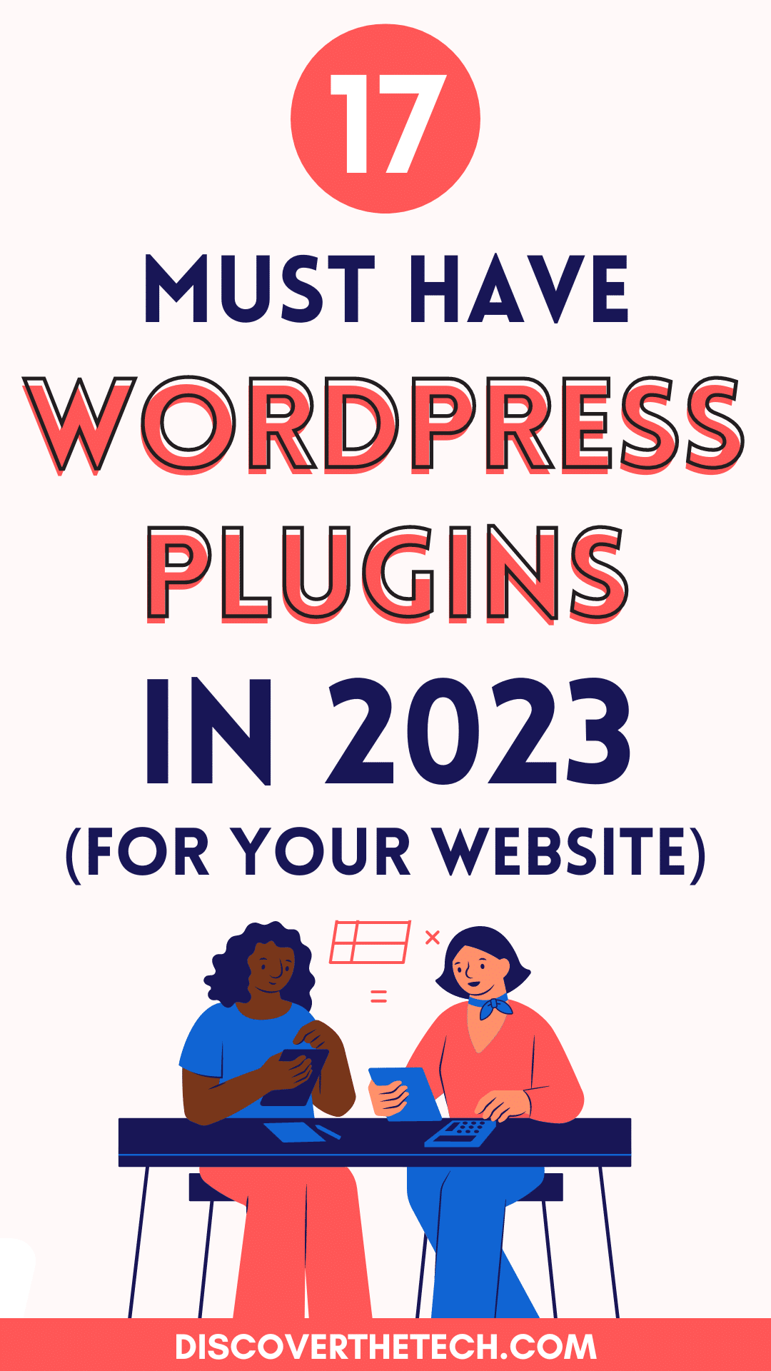 17 Best WordPress Plugins In 2023 (Most Are Free)