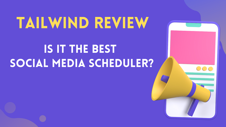 tailwind app review 2023 best social scheduler for Pinterest and Instagram